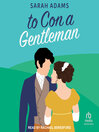 Cover image for To Con a Gentleman